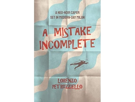 Livro A Mistake Incomplete de Lorenzo Petruzziello (Inglês)