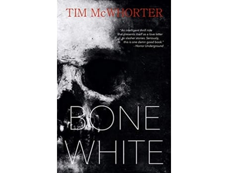 Livro Bone White de Tim McWhorter (Inglês)