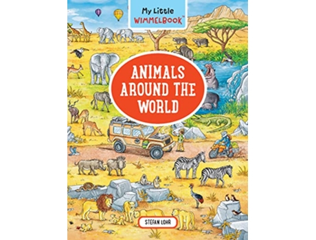 Livro My Little Wimmelbook Animals Around the World de Stefan Lohr (Inglês - Capa Dura)