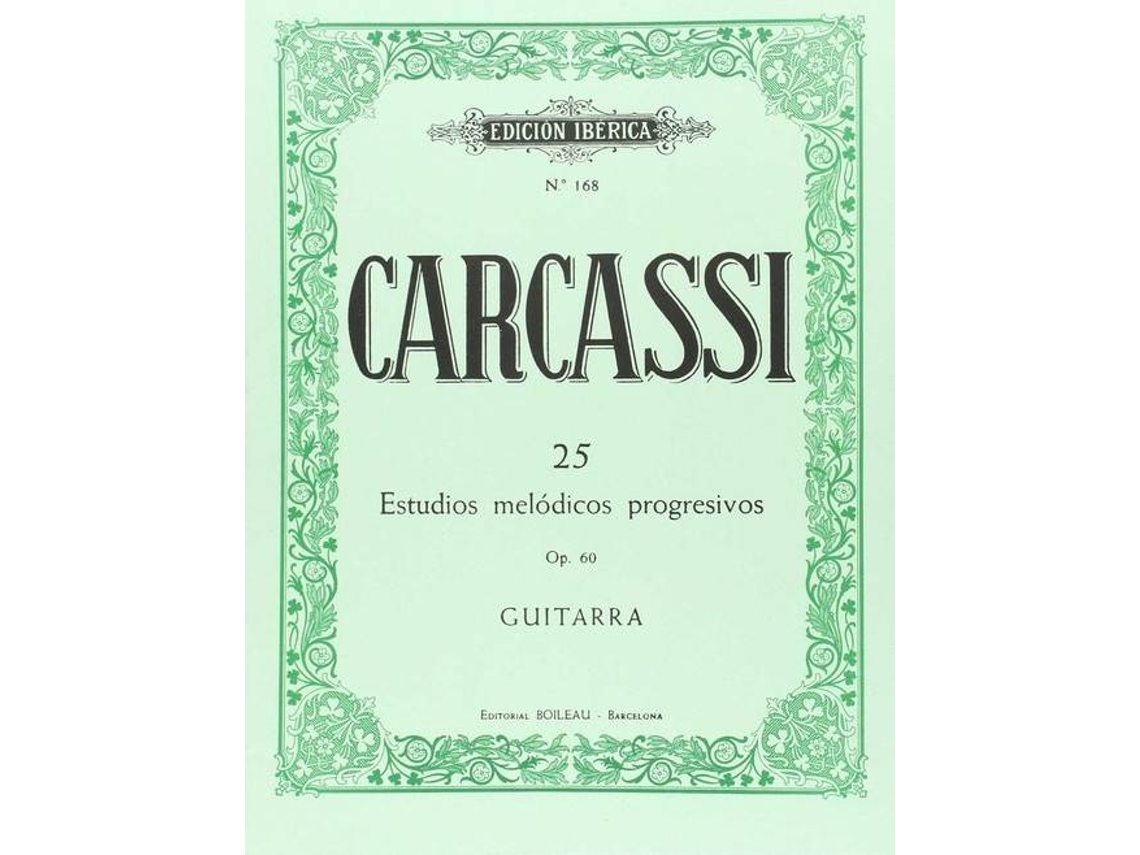 Livro 25 Estudios Melódicos Guitarra Op.60 de Gracià Tarragó e Mateo Carcassi (Espanhol)