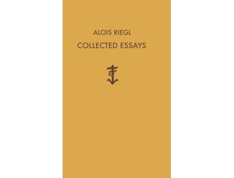 Livro Alois Riegl Collected Essays de Alois Riegl e Hans Sedlmayr (Inglês - Capa Dura)