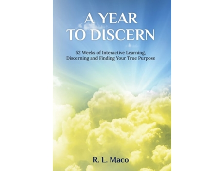 Livro A Year To Discern De R L Maco (inglês - Capa Dura)
