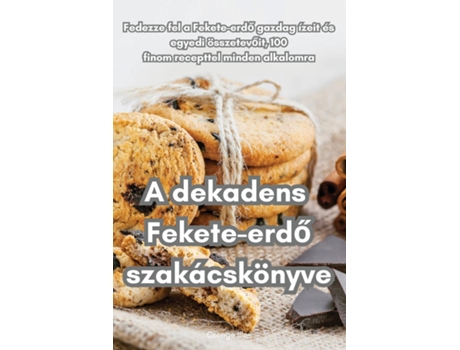Livro A dekadens Fekete-erdo szakácskönyve de Csenge Illés (Inglês)