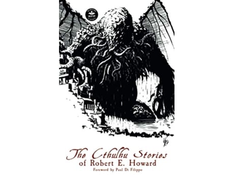 Livro Cthulhu Stories of Robert E. Howard de Robert E Howard, Hp Lovecraft et al. (Inglês)