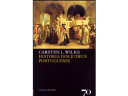 História Dos Judeus Portugueses De Carsten L. Wilke