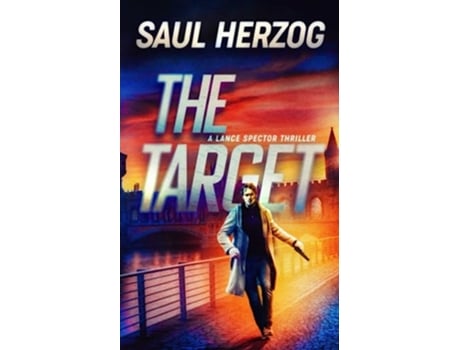 Livro The Target American Assassin A Lance Spector Thriller de Saul Herzog (Inglês)