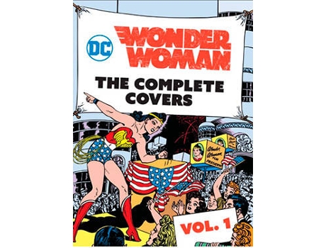 Livro DC Comics: Wonder Woman: Volume 1: The Complete Covers de Insight Editions