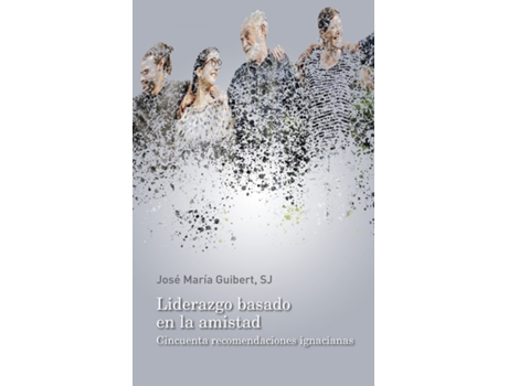 Livro Liderazgo Basado En La Amistad de Jose María Guibert (Espanhol)