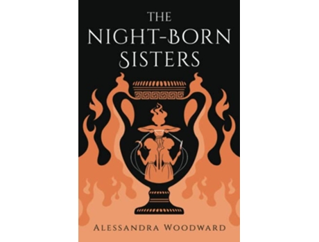 Livro The NightBorn Sisters The Tapestry of Sword and Flame de Alessandra Woodward Alessandra Woodward (Inglês)