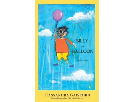 Livro Billy Is A Balloon De Cassandra Gaisford (inglês)