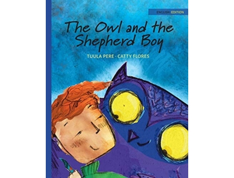 Livro The Owl And The Shepherd Boy De Tuula Pere (inglês)
