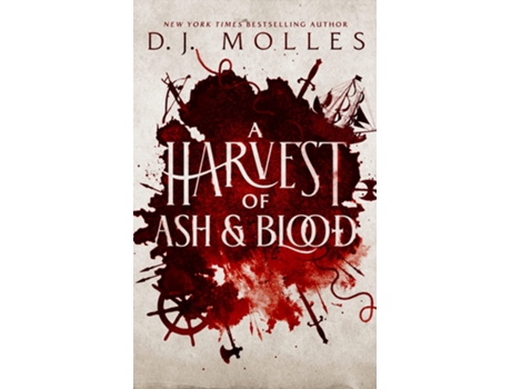 Livro Harvest of Ash and Blood de D J Molles (Inglês - Capa Dura)