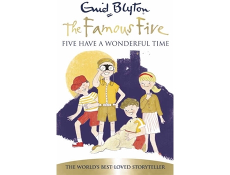 Livro Famous Five: Five Have A Wonderful Time: Book 11 de Enid Blyton
