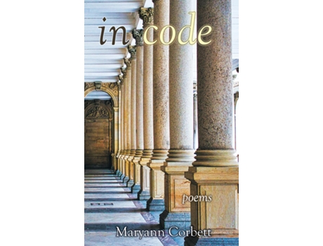 Livro In Code Poems De Maryann Corbett (inglês)