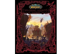 Livro World of Warcraft Exploring Azeroth - Kalimdor de Blizzard Entertainment e Sean Copeland (Inglês - Capa Dura)