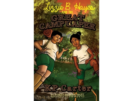 Livro Lizzie B. Hayes and the Great Camp Caper (2) Kathryn P. Carter (Inglês)