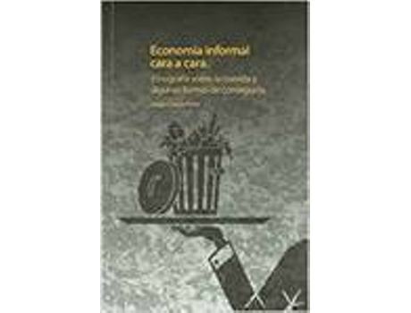 Livro Economia Informal Cara A Cara Etnografia Sobre La Comida de Varios Autores