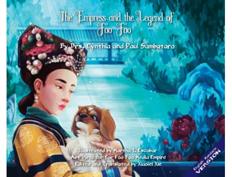 Livro THE EMPRESS AND THE LEGEND OF FOO FOO: Imperial Version (8) Cynthia Sambataro, Paul Sambataro (Inglês)
