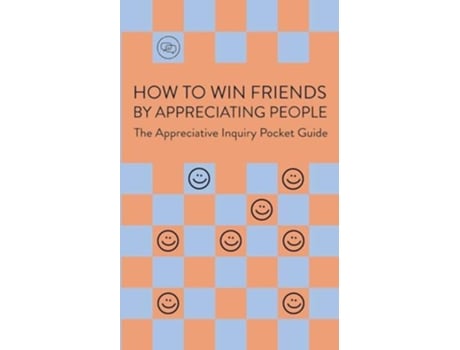Livro How To Win Friends By Appreciating People De Cees Hoogendijk (inglês)