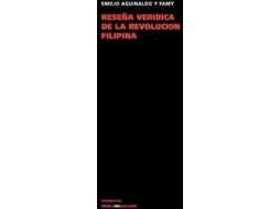 Livro Resena Veridica De La Revolucion Filipina de Emilio Aguinaldo Y Famy (Espanhol)