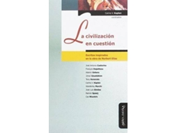 Livro La Civilizaciã³N En Cuestiã³N Escritos Inspirados En La Obra De Norbert Elã­As de Carina Kaplan (Espanhol)