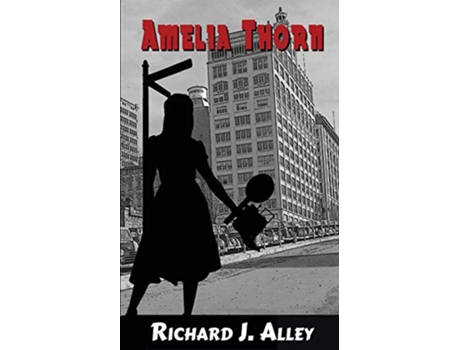 Livro Amelia Thorn de Richard J Alley (Inglês)