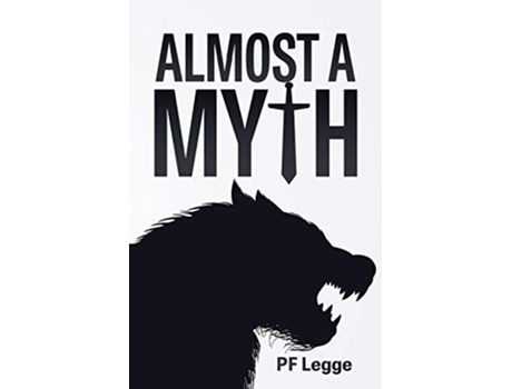 Livro Almost a Myth 1 The Adventures of Conor and Gray de PF Legge (Inglês)
