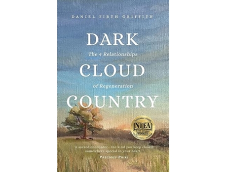 Livro Dark Cloud Country The 4 Relationships of Regeneration de Daniel Firth Griffith (Inglês)