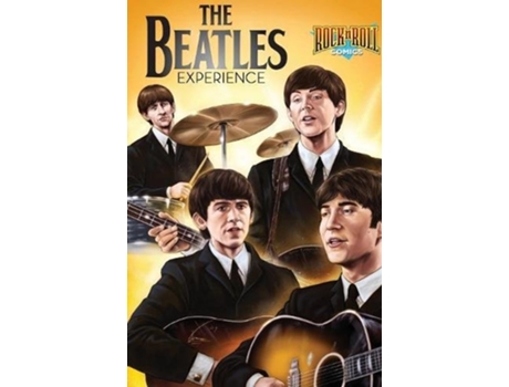 Livro Rock and Roll Comics The Beatles Experience de Todd Loren Mikal Vollmer (Inglês)