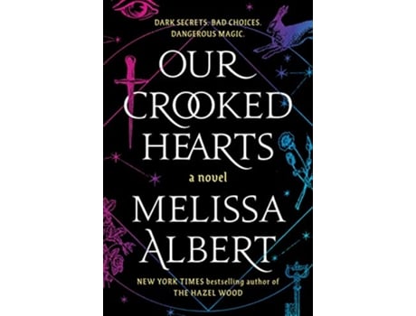 Livro Our Crooked Hearts de Melissa Albert (Inglês)