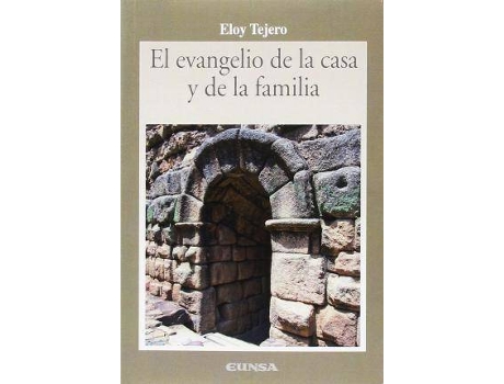 Livro El Evangelio de la casa y de la familia de Tejero Tejero, Eloy (Espanhol)