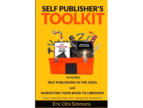 Livro Self Publisher's Toolkit Eric Otis Simmons (Inglês)