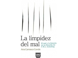 Livro Limpidez Del Mal: El Mal Y La Historia Filosofia Schelling de Carrasco Conde (Espanhol)