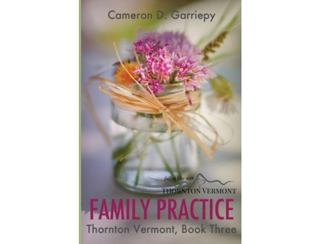 Livro Family Practice De Garriepy, Cameron Et Al. (inglês)