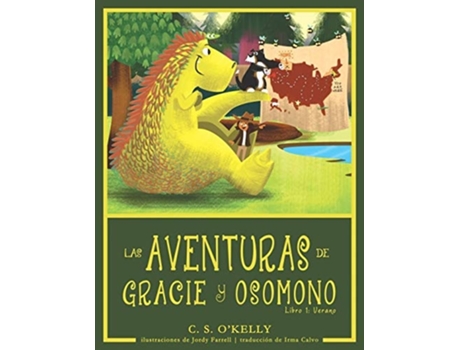 Livro Las Aventuras De Gracie Y Osomono Libro 1 Verano De C S O'kelly (espanhol)