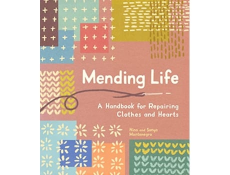 Livro Mending Life de Nina Montenegro e Sonya Montenegro (Inglês)