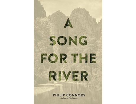 Livro a song for the river de philip connors (inglês)