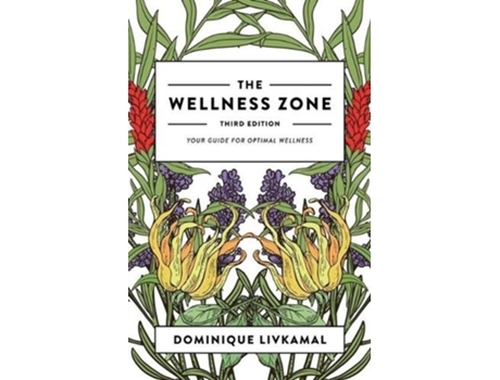 Livro the wellness zone de dominique livkamal (inglês)