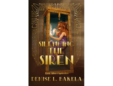 Livro Silencing the Siren Ever After Mysteries de Denise L Barela (Inglês)