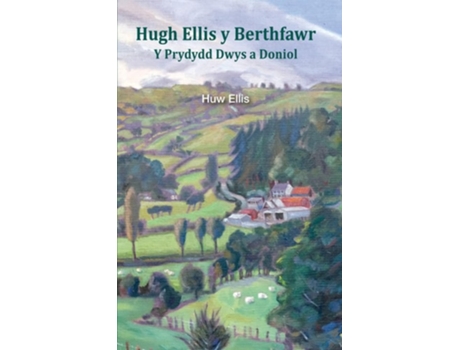 Livro Hugh Ellis y Berthfawr de Huw Ellis (Galês)