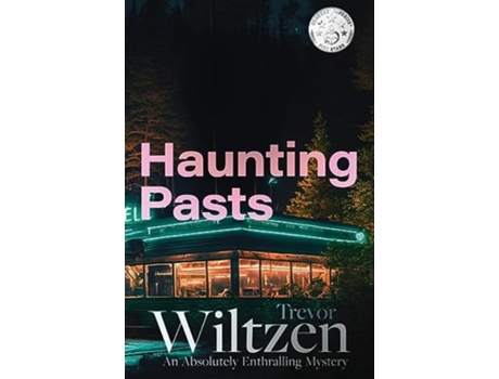 Livro Haunting Pasts An Absolutely Enthralling Mystery de Trevor Wiltzen (Inglês)