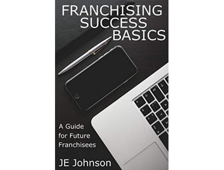 Livro Franchising Success Basics de J E Johnson (Inglês)