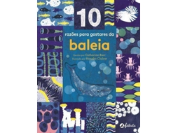 Livro 10 Razões para Gostares da Baleia de Catherine Barr (Português)