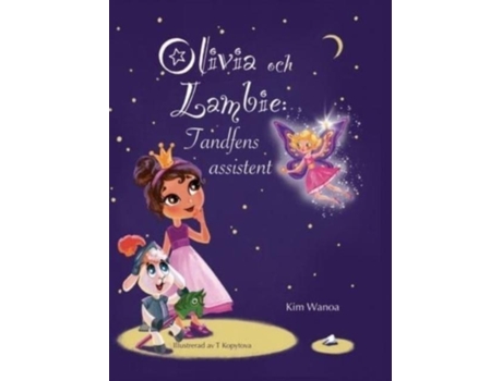 Livro Olivia Och Lambie Tandfens Assistent De Kim Wanoa (inglês)