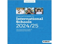 Livro John Catts Guide to International Schools 2024/25 The authoritative guide to International education de Phoebe Whybray (Inglês)
