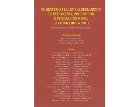 Livro Comentario A La Ley Reglamento Extranjeria Inmigración E Integración Social de Jose Luis Monereo (Espanhol)