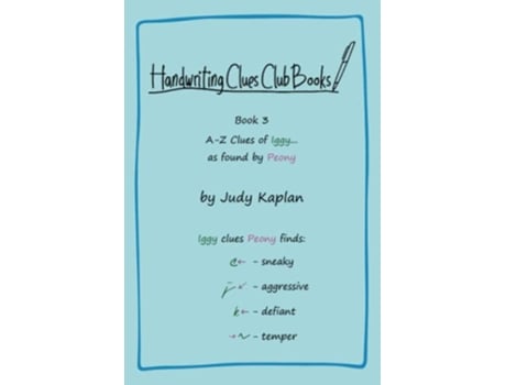 Livro Handwriting Clues Club Book 3 AZ Clues of Iggy as found by Peony de Judy Kaplan (Inglês)