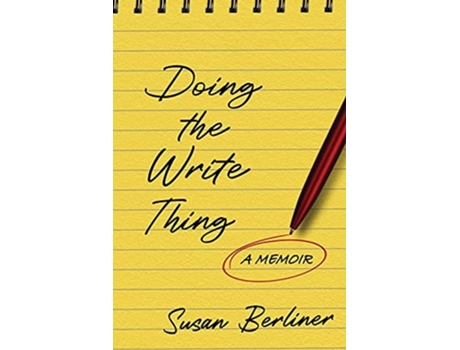 Livro Doing The Write Thing A Memoir De Susan Berliner (inglês)