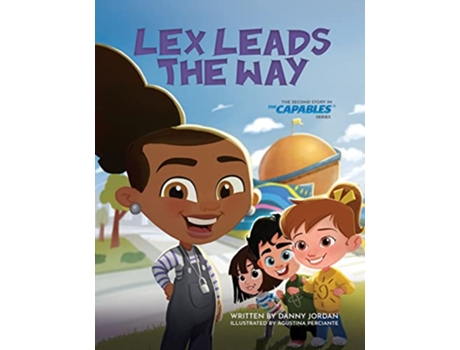 Livro Lex Leads the Way The Second Story in The Capables Series de Danny Jordan (Inglês)