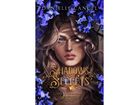 Livro Shadows and Secrets de Danielle Cancel (Inglês)